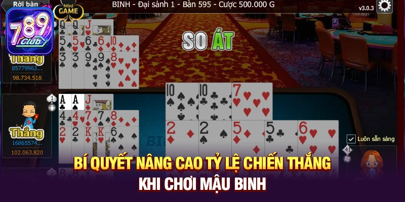 bi quyet nang cao ty le chien thang khi choi mau binh Bí quyết nâng cao tỷ lệ chiến thắng khi chơi Mậu Binh