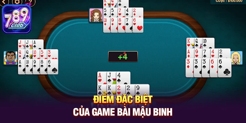 diem dac biet cua game bai mau binh Điểm đặc biệt của game bài Mậu Binh